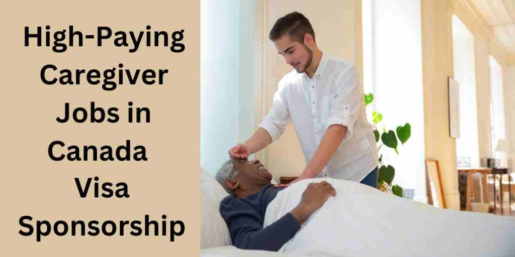 high-paying-caregiver-jobs-in-canada-with-visa-sponsorship